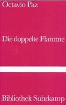 Die doppelte Flamme. Liebe und Erotik