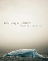 Too Long a Solitude