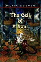 The Cell of a Soul