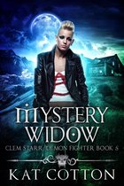 Clem Starr: Demon Fighter 5 - Mystery Widow