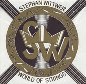 Stephan Wittwer - World Of Strings (CD)