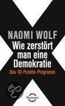 Wie zerstört man eine Demokratie