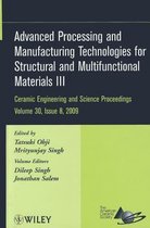 Advanced Processing and Manufacturing Technologies for Structural and Multifunctional Materials III, Volume 30, Issue 8