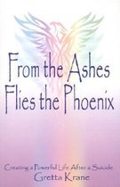 From the Ashes Flies the Phoenix