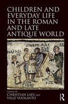 Children and Everyday Life in the Roman and Late Antique World