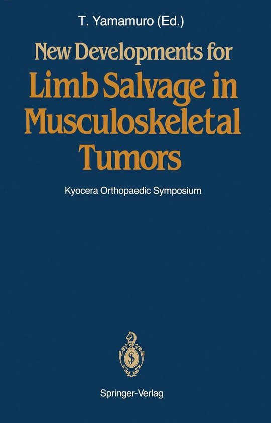 New Developments for Limb Salvage in Musculoskeletal Tumors - cover