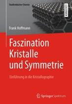 Studienbücher Chemie - Faszination Kristalle und Symmetrie