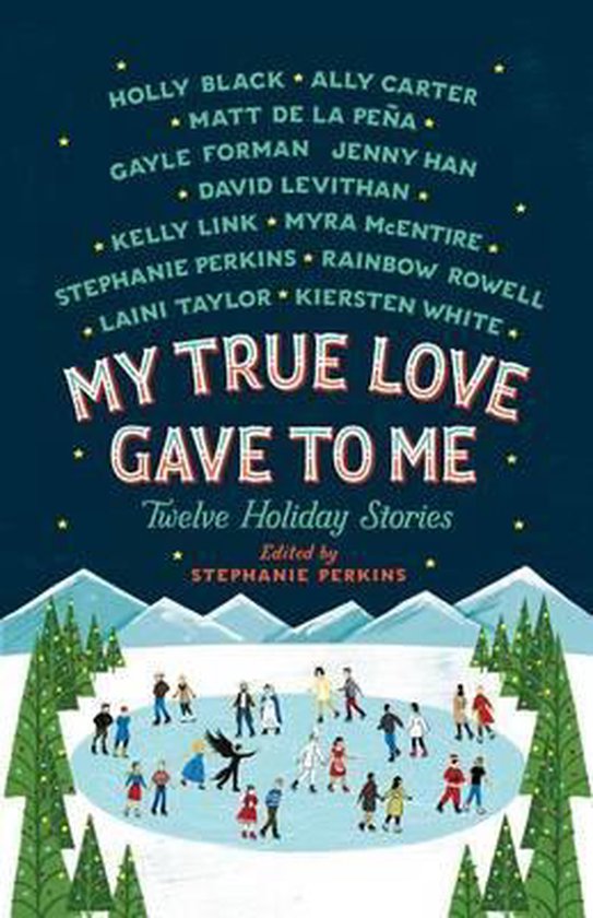 My True Love Gave to Me