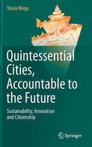 Quintessential Cities, Accountable to the Future
