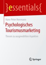 essentials - Psychologisches Tourismusmarketing