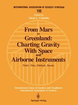 International Association of Geodesy Symposia 110 - From Mars to Greenland: Charting Gravity With Space and Airborne Instruments