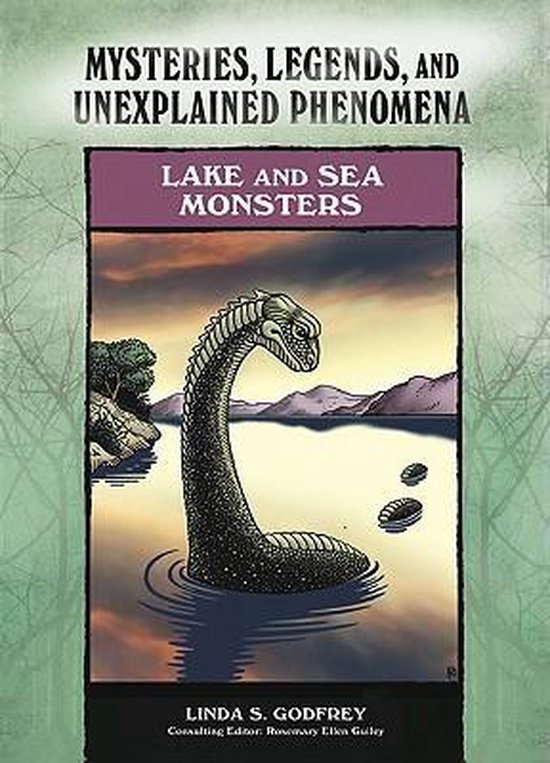 Mysteries, Legends, and Unexplained Phenomena Lake and Sea Monsters