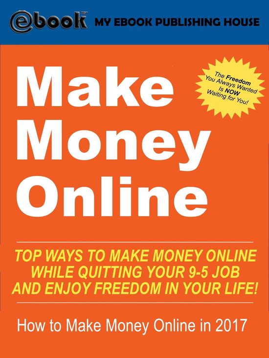 Make Money Online: Top Ways to Make Money Online While Quitt ... - cover