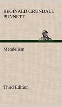 Mendelism Third Edition