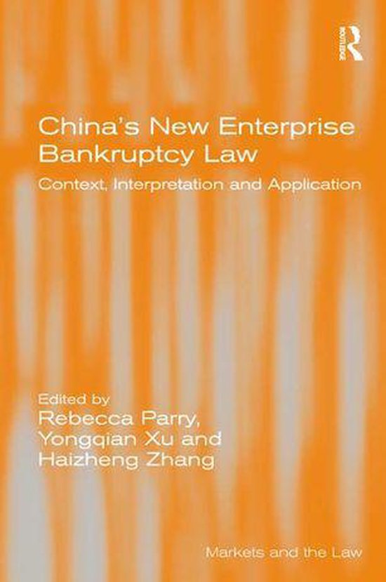 Markets and the Law - China's New Enterprise Bankruptcy Law - cover