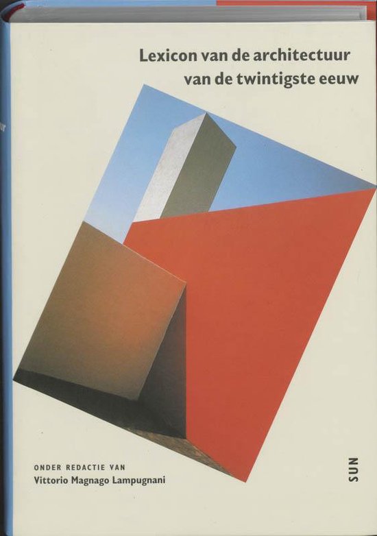Cover van het boek 'Lexicon van de architectuur van de twintigste eeuw / druk 1' van V.M. Lampugnani