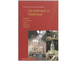 Op bedevaart in Nederland