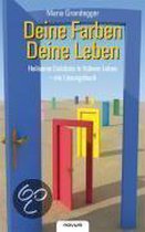 Deine Farben - Deine Leben