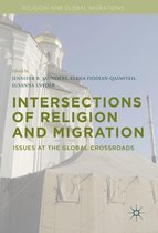 Religion and Global Migrations - Intersections of Religion and Migration
