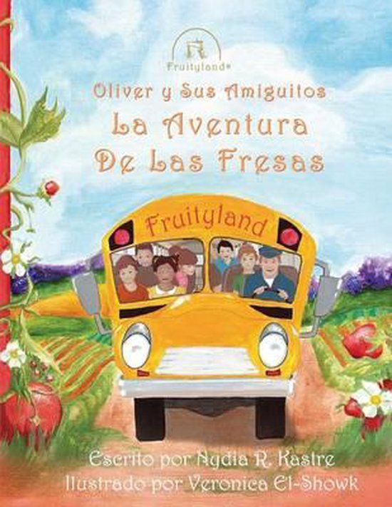 Oliver y Sus Amiguitos La Aventura de Las Fresas - cover