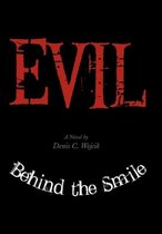 Evil Behind the Smile