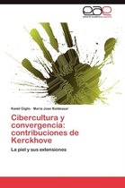Cibercultura y Convergencia