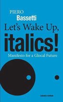 Let's Wake Up, Italics!