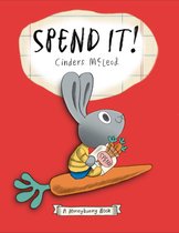 A Moneybunny Book - Spend It!