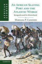 African Studies 124 -  An African Slaving Port and the Atlantic World
