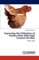 Improving the Utilization of Poultry Diets With High Content Of Fiber