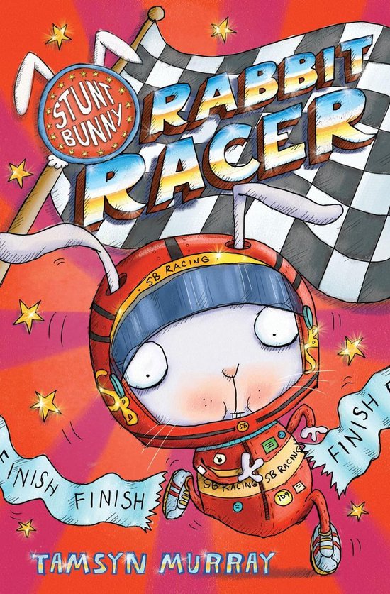 Stunted Rabbit Stunt Bunny: Rabbit Racer (ebook), Tamsyn Murray | 9781847388308 ...