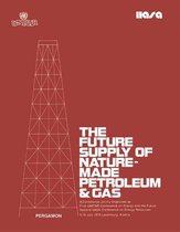 The Future Supply of Nature-Made Petroleum and Gas