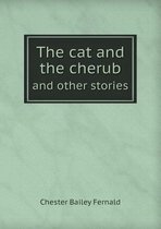 The Cat and the Cherub and Other Stories