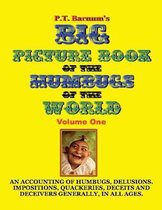 P.T. Barnum's Big Picture Book of Humbugs of the World (Illustrated)