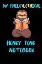 My Philoslothical Honky Tonk Notebook