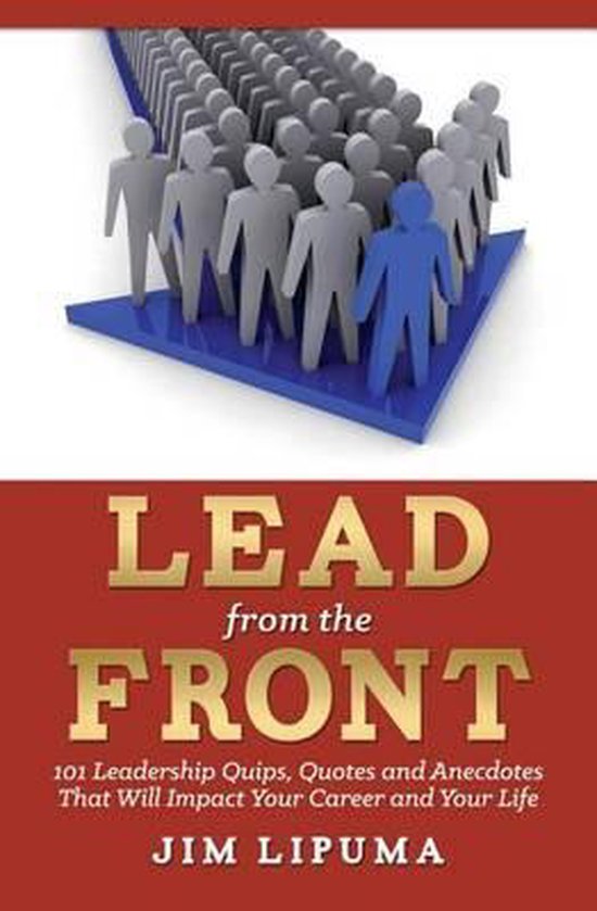 Lead from the Front 9781495910661 Jim Lipuma Boeken