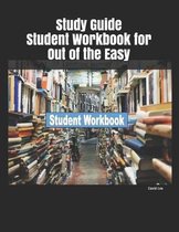 Study Guide Student Workbook for Out of the Easy