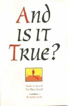 And is it True?
