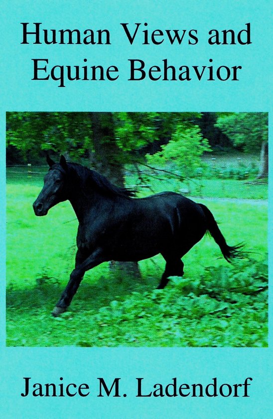 Human Views and Equine Behavior - cover