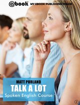 Talk A Lot 2 - Talk A Lot - Spoken English Course (Book 2)