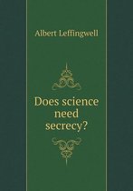 Does science need secrecy?