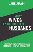 What Wives Expect from Their Husbands