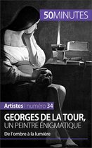 Artistes 34 - Georges de La Tour, un peintre énigmatique