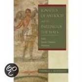 Ignatius of Antioch and the Parting of the Ways