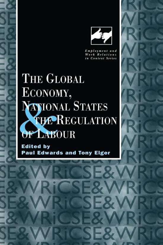 The Global Economy, National States and the Regulation of La ... - cover