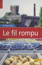 Le Fil rompu