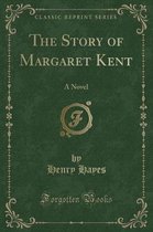 The Story of Margaret Kent