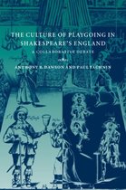 The Culture of Playgoing in Shakespeare's England