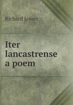 Iter lancastrense a poem