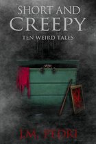 Omslag Short and Creepy: Ten Weird Tales